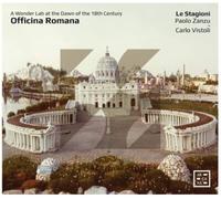 Paolo Zanzu; Carlo Vistoli; Le Stagioni - Officina Romana: A Wonder Lab at the Dawn of the 18th Century
