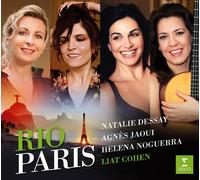 Natalie Dessay, Agnès Jaoui, Helena Noguerra, Liat Cohen - Rio-Paris - The Brazilian Project