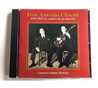 Antonio Chacon - La Cumbre De Un Maestro