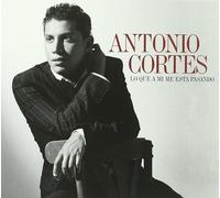 Antonio Cortes - Lo Que a Mi Me Esta Pasando