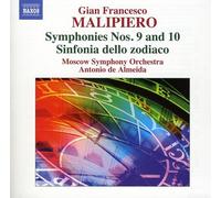 Moscow So: De Almeida – Malipiero: Symphonies Nos. 9 and 10 (Symphonies Vol. 5) – NAXOS