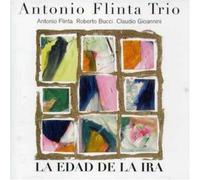 Antonio Flinta Trio - La Edad De La Ira