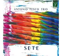 Antonio Fusco Trio - Sete