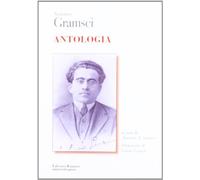 Antonio Gramsci. Antologia