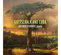 Antonio Iturrioz - Gottschalk and Cuba