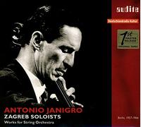 Antonio Janigro; Zagreb Soloists; Antonio Janigro - Works For Chamber Orch.