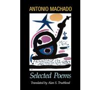 Antonio Machado : Selected Poems