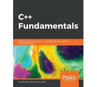 Antonio Mallia Francesco Zoffoli C++ Fundamentals (Paperback) (US IMPORT)
