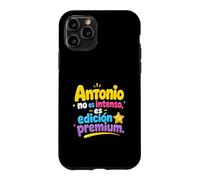 Antonio no es intenso, es edición premium Case for iPhone 11 Pro