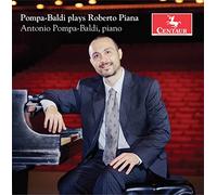 Antonio Pompa-Baldi - Piana: Roberto Piana: Piano Works