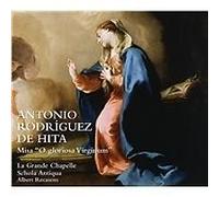 Antonio Rodriguez De Hita: Mas - Hita: Mass O gloriosa Virginum