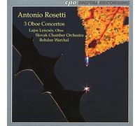 Antonio Rosetti - Antonio Rosetti - 3 Oboe Concertos
