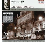 Antonio Rosetti - Concerti (Berlin Baroque Company) [Sacd/CD Hybrid]