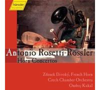 Antonio Rosetti - Horn Concertos