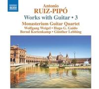 Antonio Ruiz-Pipó: Works With Guitar