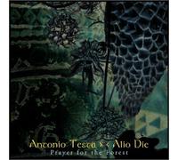 Antonio Testa & Alio Die - Prayer for the Forest