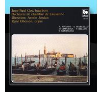 Antonio Vivaldi, A. Marcello, D. Cimarosa, V. Bellini, concertos for Oboe & Orchestra by Jean-Paul Goy, Orchestre de Chambre de Lausanne, Armin Jordan & Rene Oberson (2011-03-09)