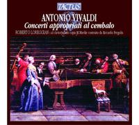 Roberto Loreggian - Antonio Vivaldi: Concerti Appropriati Al Cembalo