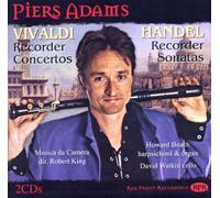 Piers Adams - Antonio Vivaldi,George Frideric Handel: Recorder Concertos and Sonatas