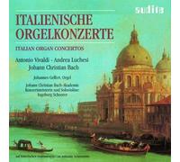 Johann Christian Bach Akademie - Italienische Orgelkonzerte - Italian Organ Concertos - Vivaldi/Luchesi/J C Bach (Johannes Geffert)