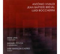 ANTÓNIO VIVALDI / JEAN BAPTISTE BRÉVAL / LUIGI BOCCHERINI