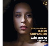 Adèle Charvet; Le Consort - Vivaldi, Chelleri & Ristori: Teatro Sant'Angelo