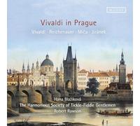 The Harmonious Society of Tickle-Fiddle Gentlemen, Robert Rawson, Hana Blažíková, Tassilo Erhardt - Vivaldi in Prague