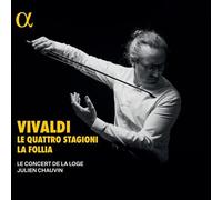 Le Concert de la Loge – Vivaldi: Le Quattro Stagioni & La Follia