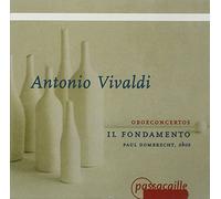 Antonio Vivaldi - Vivaldi: Oboe Concertos /Il Fondamento · Dombrecht