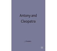 Antony and Cleopatra: 152 (New Casebooks)