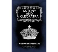 ANTONY AND CLEOPATRA