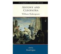 Antony and Cleopatra, A Longman Cultural Edition