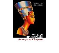 Antony and Cleopatra – Collins Classics – Harper Collins Publishers