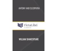 Antony and Cleopatra (FictaLibri Classics)