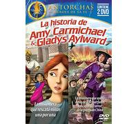 Antorchas -Héroes de la fe- - La Historia De Amy Carmichael & Gladys Aylward - Torchlighters: The Amy Carmichael Story / The Gladys Aylward Story (Spanish Editions)
