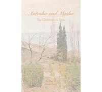 Antosha and Masha: The Chekhovs in Yalta (19 X 19 Challenge)