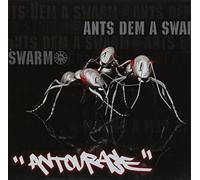 Antourage - Ants Dem a Swarm