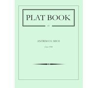 Antrim County Michigan Plat Book, circa 1930