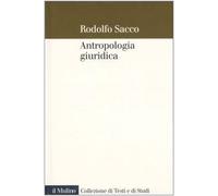 Antropologia giuridica. Contributo ad una macrostoria del diritto