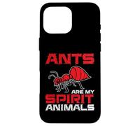Ants are my spirit Animal Ant Insects Case for iPhone 16 Pro Max