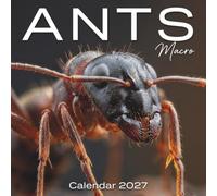 Ants Calendar 2027: An Intimate Macro Journey into the Hidden World of Nature's