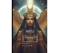 ANTU: El Firmamento de Antu: La Reina Eterna: 23 (MESOPOTAMIA)