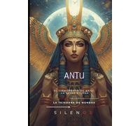 ANTU: El Firmamento de Antu: La Reina Eterna (MESOPOTAMIA)