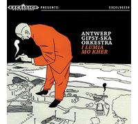 Antwerp Gipsy-Ska Orkestr - I Lumia Mo Kher (the..