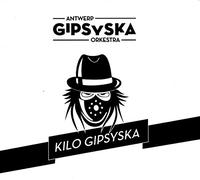 Antwerp Gipsy-Ska Orkestr - Kilo Gipsyka