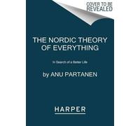 Anu Partanen The Nordic Theory of Everything (Paperback) (US IMPORT)
