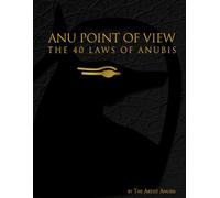 Anu Point of View: The 40 Laws of Anubis