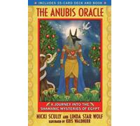 Anubis Oracle: A Journey into the Shamanic Mysteries of Egypt: Book and Cards Box Set: Written by Nicki Scully, 2008 Edition, (Pap/Crds) Publisher: Bear Cub Books [Paperback]