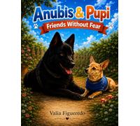 Anubis & Pupi Friends Without Fear