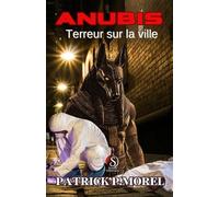 Anubis: Terreur sur la ville